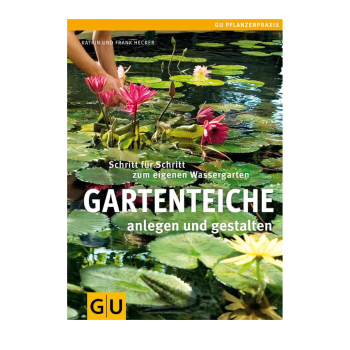 DE GU Gartenteiche anlegen und gestalten | Ratgeber 