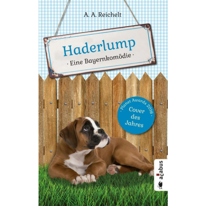 "Haderlump" - eine Krimikomödie von A.A. Reichelt