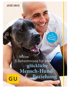 DE Meine 5 Geheimnisse für eine glückliche Mensch-Hund-Beziehung