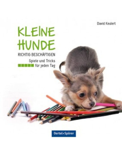 CZ "Kleine Hunde richtig beschäftigen", Buch, gebunden, 144 Seiten