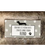 BO Blechschild "ohne Hund" grau 40 x 20 cm